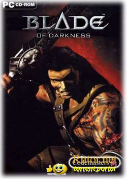 Разрыв: Лезвие Тьмы / Severance: Blade of Darkness (2001) PC | RePack