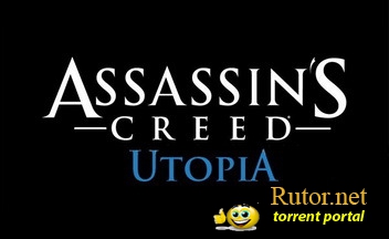 Assassin’s Creed Utopia не будет связана с Assassin`s Creed 3