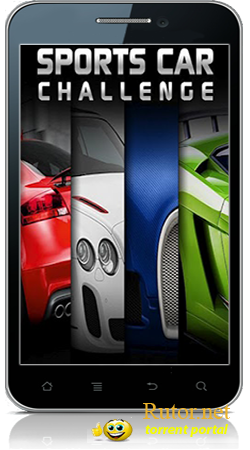 [Android] Sports Car Challenge (1.0.760) [Racing, ENG]