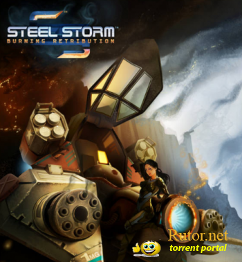 Steel Storm: Burning Retribution (2011) PC | Steam-Rip от R.G. Игроманы