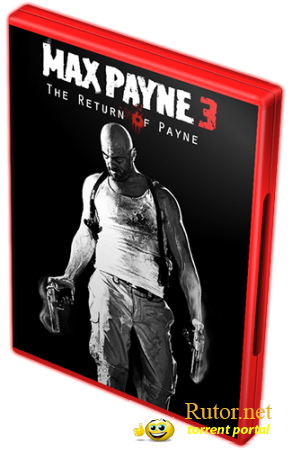 Max Payne 3 v1.0.0.22+7 DLC (Bonus) (2012) (RUS/ENG/MULTI6) Lossless Repack от Samodel