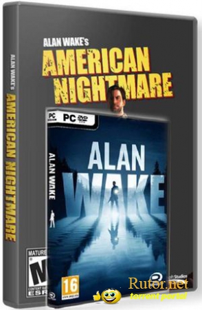 Alan Wake + Alan Wake's American Nightmare (2012) (ENG|RUS) [Repack] от VANSIK