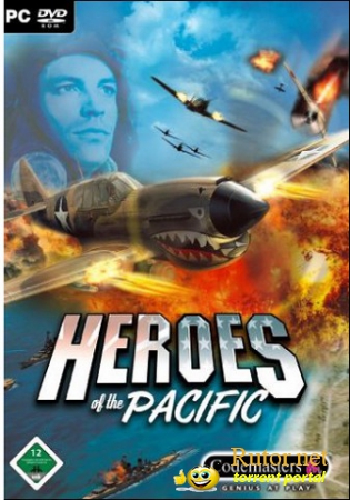 Heroes of the Pacific (2006) PC(обновлен)