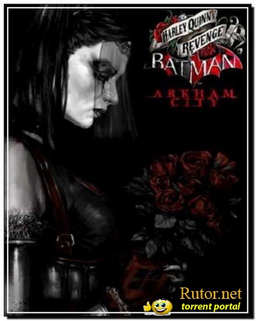 Batman: Arkham City - Harley Quinn's Revenge [v 1.03 + DLC] (2011) PC | Repack от UltraISO
