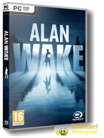 Alan Wake [v 1.06.17.0154 + 2 DLC] (2012) PC | RePack от Fenixx(обновлено)