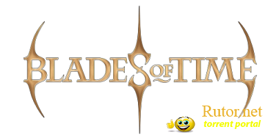 Blades of Time: Limited Edition [v1.0r5] (2012) PC | Патч