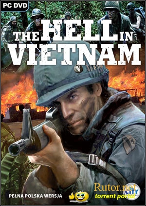 Приказано уничтожить: Вьетнамский Ад / The Hell in Vietnam (2007) PC