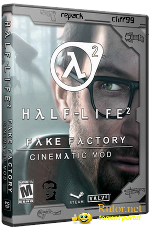 Half-Life 2: FakeFactory Cinematic Mod - Ultimate Full [v.11.05] (2012) PC | Repack
