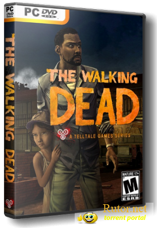 The Walking Dead: The Game / Ходячие Мертвецы: Игра [Episode 1|2] (Telltale Games/RUSENG) [RePack] by SxSxL 