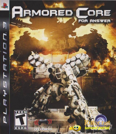 Armored Core: For Answer (2008) [FULL][JPN]