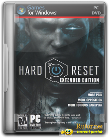 Hard Reset: Extended Edition (2012) [RePack, Русский] от Audioslave