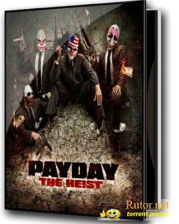 Payday: The Heist [v.1.0r2] (2011/PC/RePack/Rus)