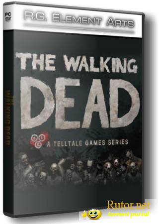 The Walking Dead.Gold Edition [Торрент перезалит 25.07.12] (2012) PC | RePack от R.G. Element Arts