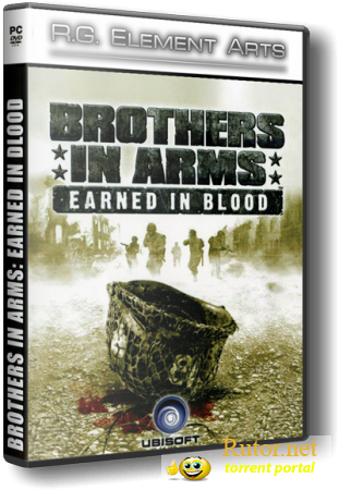 Brothers In Arms: Earned In Blood (2005) PC | Repack от R.G. Element Arts