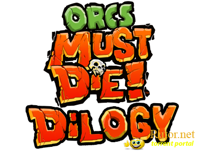 Orcs Must Die!: Dilogy (2011-2012) PC | RePack от R.G. Механики