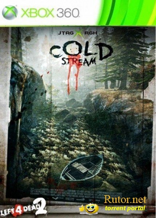 [XBOX360/JTAG/DLC] Left 4 Dead 2: Cold Stream [RUSSOUND] 2012