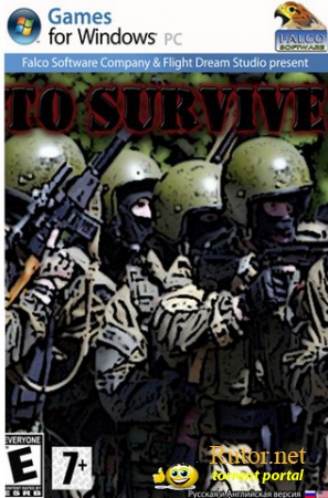 Успеть Выжить / To Survive (2012) PC