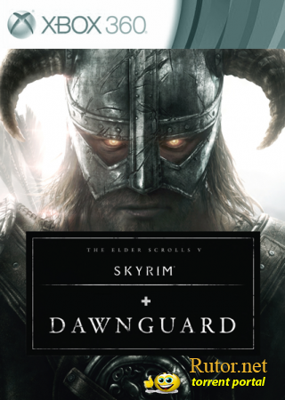 [Xbox 360] The Elder Scrolls V: Skyrim + Dawnguard DLC [PAL/NTSC-U] [RUS] [LT+ 2.0]