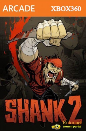 [XBOX360] Shank 2 [USA/ENG] (DEX) 2012