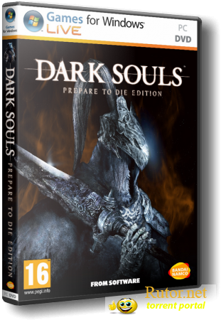 Dark Souls: Prepare to Die Edition (2012) PC | RePack от UltraISO