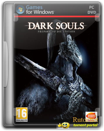 Dark Souls Prepare to Die Edition [RUS/2012] [Repack] by BlackBox