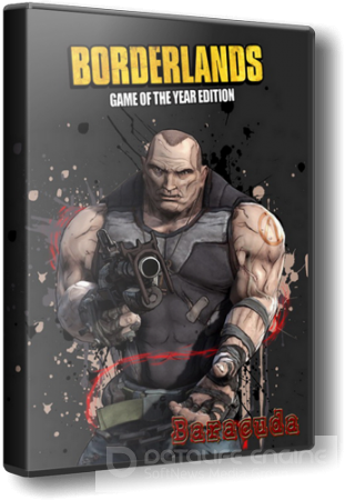 Borderlands: Game of the Year Edition (2010) PC | RePack от R.G. Games