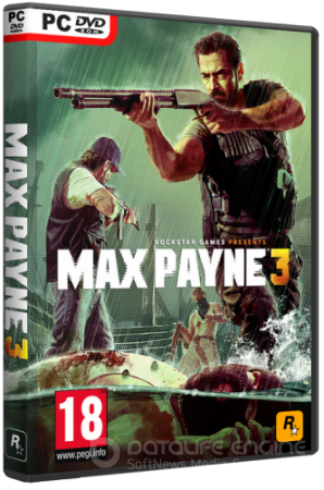 Max Payne 3 [v.1.0.0.78] (2012) PC | RePack от RG Games