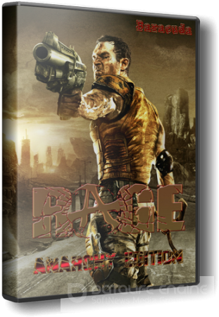 Rage: Anarchy Edition [RUS] (Rip) [U3 + DLC] R.G. Games