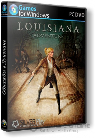Однажды в Луизиане / Louisiana Adventure (2013) PC | RePack by SeregA-Lus