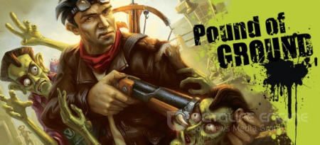 Pound of Ground: Убитые дважды / Evil Days: Pound of Ground (2009) PC