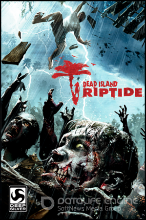 Dead Island: Riptide (2013) PC | RePack от R.G. Element Arts
