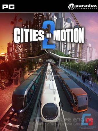 Cities in Motion 2: The Modern Days (2013) PC | RePack от Fenixx