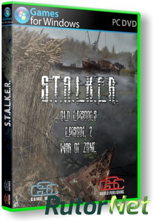 S.T.A.L.K.E.R.: Shadow of Chernobyl - Old Episodes. Episode 2. War of Zone (2013) PC | RePack by SeregA-Lus