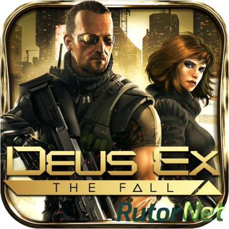 Deus Ex: The Fall [v1.0.2, Экшен, iOS 5.0, ENG]