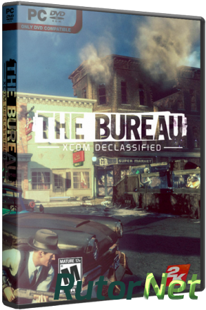 The Bureau: XCOM Declassified (2013) РС | RePack от Audioslave