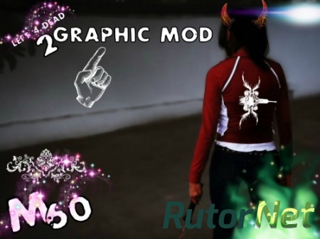 Left 4 Dead 2 [Graphic Modes For M60] (2013) PC