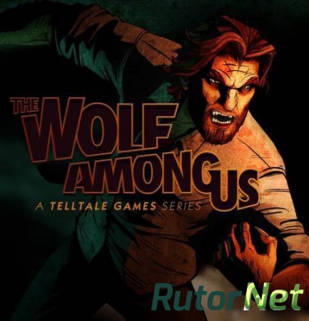 The Wolf Among Us (Telltale Games) (ENG) [L]