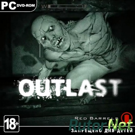 Outlast (v1.0) 2013 [Update 4] [Repack, RUS/ENG] от =Чувак=