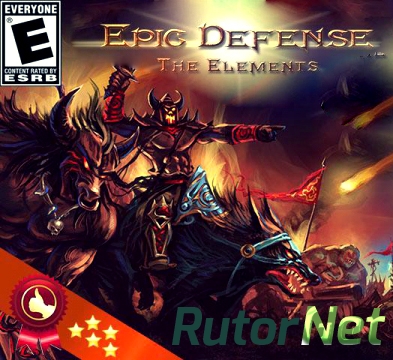 Эпическая оборона: Элементы / Epic defense: The elements (2013) Android