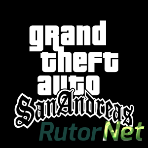 [Android] GTA / Grand Theft Auto: San Andreas [2013]
