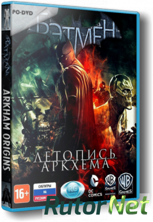 Batman: Arkham Origins [Update 8 +DLC] (2013) PC | RiP от SEYTER