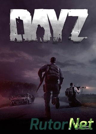 Day Z | PC [RUS/ENG/MULTI9]