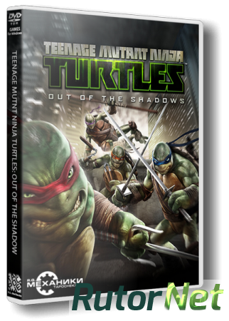 Teenage Mutant Ninja Turtles: Out of the Shadows (2013) PC | RePack от R.G. Механики