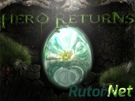 Герой возвращается / Hero Returns (2014) PC