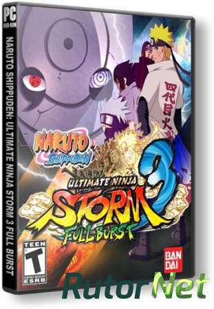 NARUTO SHIPPUDEN: Ultimate Ninja STORM 3 Full Burst (2013) РС | Steam-Rip