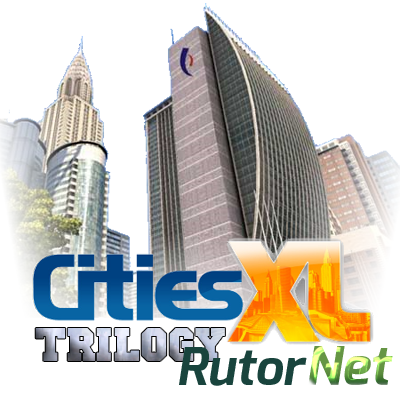 Cities XL: Trilogy (2010-2013) PC | RePack от R.G. Механики