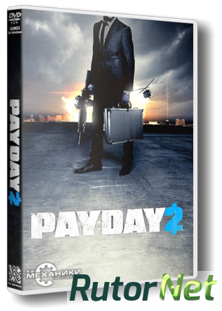 PAYDAY 2 (2013) PC | RePack от R.G. Механики