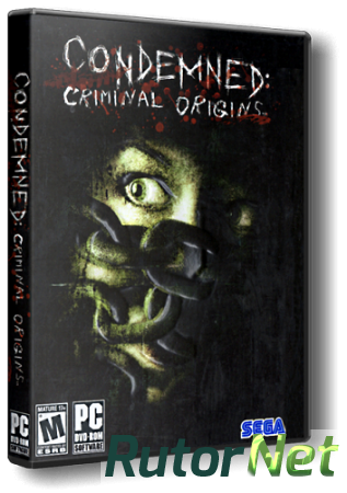 Condemned Criminal Origins [Rus/Eng] (2006) | PC RePack