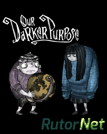 Our Darker Purpose [x86, amd64]