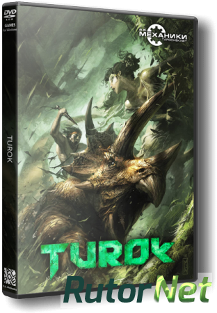 Turok | Турок (RUS|ENG) | PC Rip от R.G. Механики